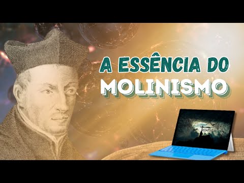 A Essência do Molinismo (Teodidatas)