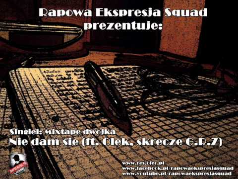 R.E.S - Nie dam się (ft. Olek, skrecze G.R.Z)