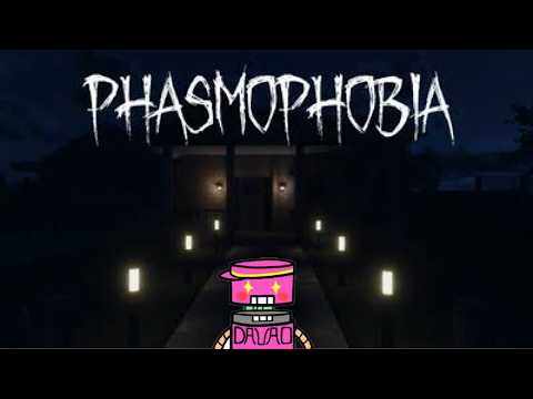 【PHASMOPHOBIA】　そーいえばコラボ来てたね！！