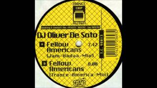 DJ Oliver De Soto ‎- Fellow Americans (Jam Hadaa Mix)
