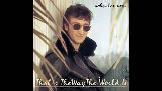 John Lennon - That&#39;s The Way The World Is (Compilation Album)