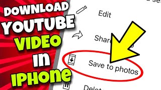 (EASY) How To Download YouTube Videos to iPhone's Photos Gallery 📲🎬