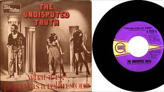 Undsiputed Truth - Papa Was A Rolling Stone