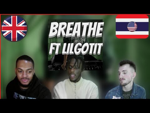 UK REACTS TO 1MILL - BREATH FT. LILGOTIT 🔥🔥✊