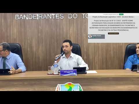 2°Sessão Ordinária de Novembro 04/11/2025 Câmara Municipal de Bandeirantes do Tocantins 2025