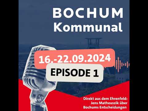 Bochum-Kommunal: Episode 1