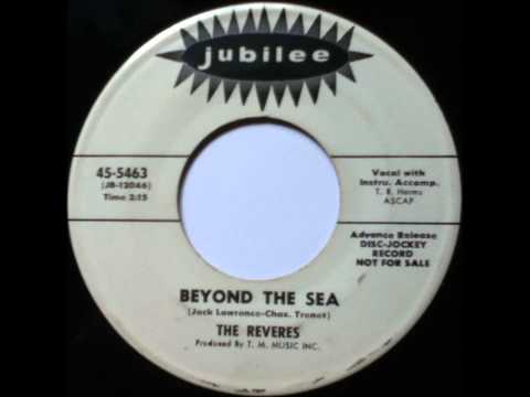 BEYOND THE SEA - THE REVERES