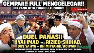 Download lagu 🔴SEMUA TERCENGANG!! BARU KALI INI KYAI IMAD SAMPAI SEPERTI INI, RIZIEQ & MIFTAHUL ACHYAR AMBRUK mp3