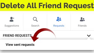 How To Delete/Cancel Sent Friend Request On Facebook-See All Your Requests In Mobile