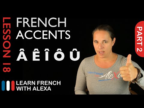 French accents part 2 French Essentials Lesson 18