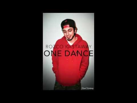 One Dance- Drake (Rozco Kastaway cover)