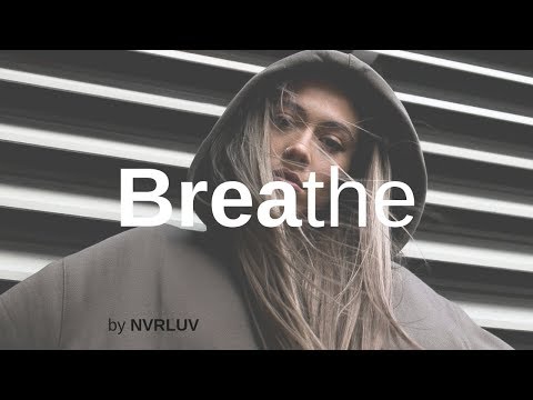 Breathe... by NVRLUV