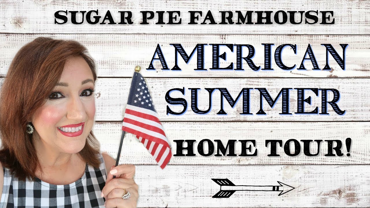 American Summer Home Tour 2018