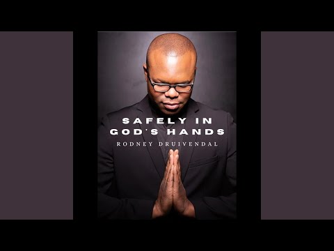 Safely in God's Hands