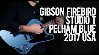 Video thumbnail for Gibson Firebird Studio T Pelham Blue 2017 USA by Loud Lemon Demo