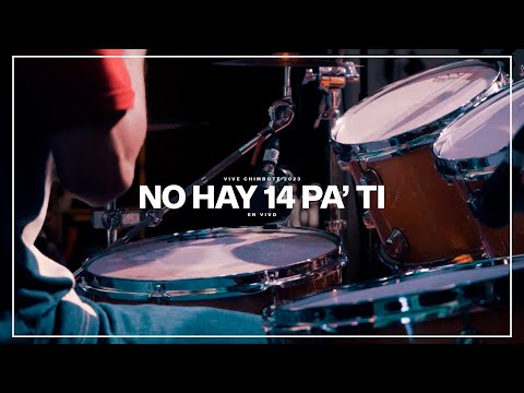 No hay 14 pa' ti | STA-K EN VIVO