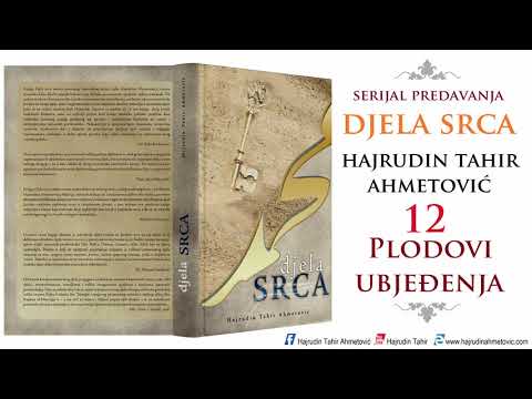 12 Djela srca - Hajrudin Tahir Ahmetović