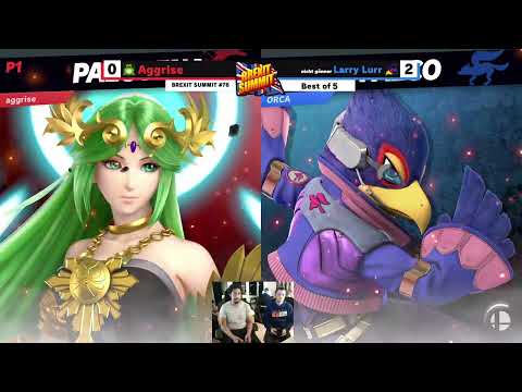 #BREXITSUMMIT 76 - Larry Lurr (Falco) vs Aggrise (Palutena) - Winners Finals