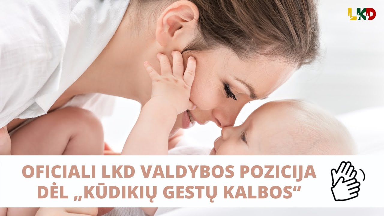 OFICIALI LIETUVOS KURČIŲJŲ DRAUGIJOS RESPUBLIKINĖS VALDYBOS POZICIJA DĖL „KŪDIKIŲ GESTŲ KALBOS“