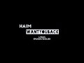Haim - Want You Back LYRICS (Sub Español)