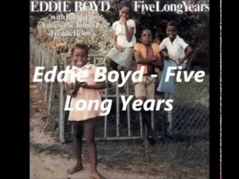 Eddie Boyd Five Long Years - 1965