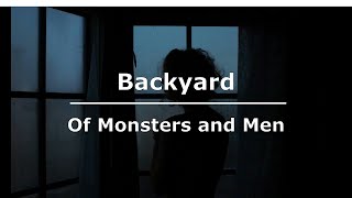 Of Monsters and Men - Backyard (Legendado Tradução)