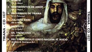 Triana - Del crepúsculo lento nacerá el rocío