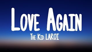 The Kid LAROI - Love Again (Lyrics)