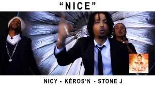 Teaser "Nice" Stone.J ft Nicy &amp; Kéros'N extrait de "Ti'Moun Solèy 2"
