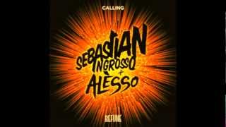 Sebastian Ingrosso &amp; Alesso - Calling (Lose My Mind) (Original Mix) + Lyrics ★