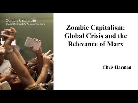Chris Harman's "Zombie Capitalism" (Book Note)