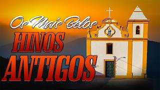 LOUVORES ANTIGOS - Coletânea Especial – Os Hinos Que Vocês Mais Amam (para corações feridos)