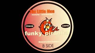The Little Men - Turn It Up!