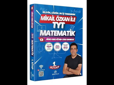 Mikail Özkan ile TYT Matematik 1 Video Ders Kitabı