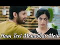 Hum Teri Mohabbat Mein Rashmika Mandana