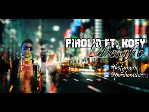 Pirolio ft. Kofy - Desafio (Preview)