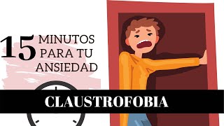 Claustrofobia. Como vencerla.
