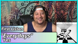 Yes- Everydays (REACTION//DISCUSSION)