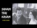 Sanam Teri Kasam Sanam Teri Kasam Song Sanam Teri Kasam Slowed And Reverb Sanam Teri Kasam 2