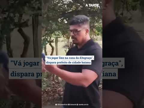 Prefeito de São Gonçalo dos Campos devolve lixo descartado irregularmente