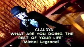 Claudya - What Are You Doing The Rest Of Your Life