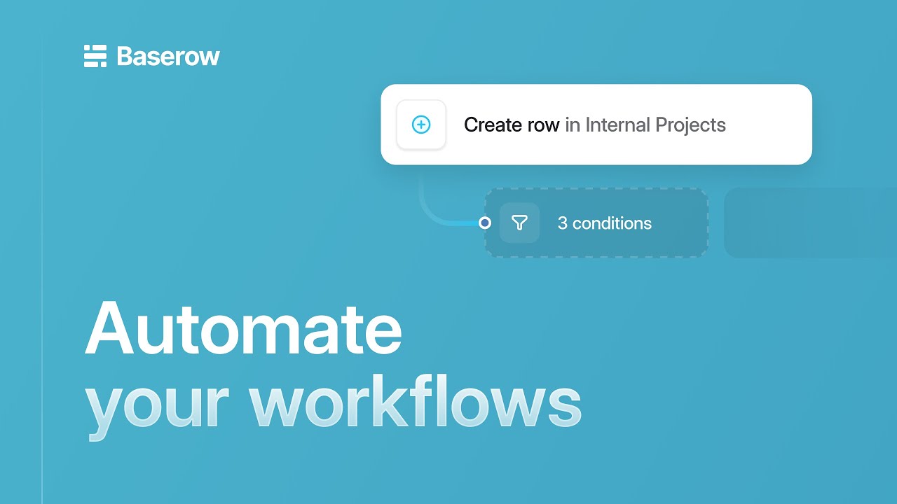 Baserow Automations Builder: Create No-Code Workflows for Your Data