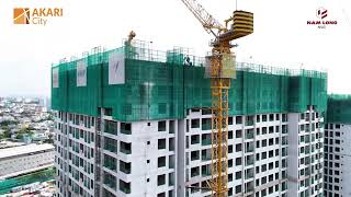 AKARI CITY - Chủ đầu tư Nam Long - Tiến độ xây dựng mới nhất