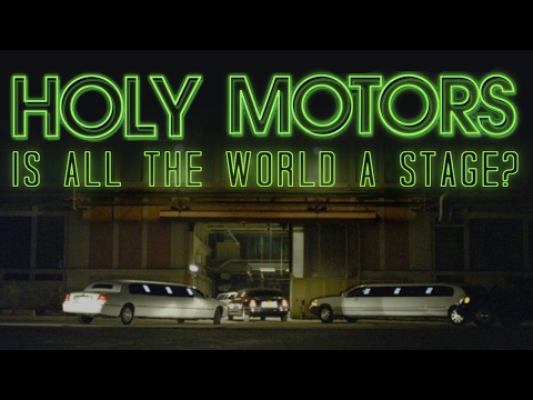 Holy Motors: Is All The World A Stage?