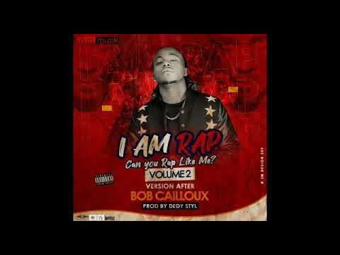I AM RAP - BOB CAILLOUX, CHALLENGE VOL 2