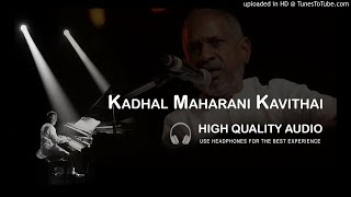 Kadhal Maharani Kavithai High Quality Audio Song  