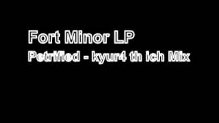 Fort Minor LP Petrified kyur4 th ich mix