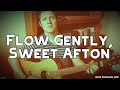 Flow Gently, Sweet Afton