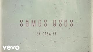 Somos Osos - Aqua (Audio)