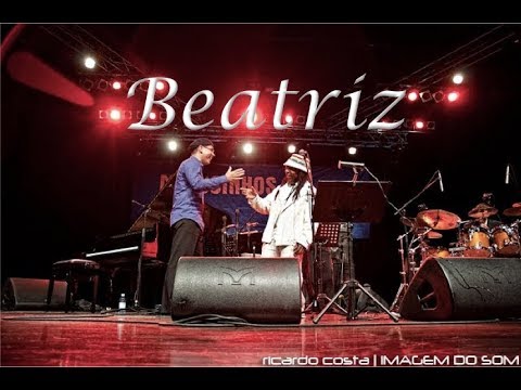 Beatriz - Chico Buarque e Edu Lobo feat. Buzana